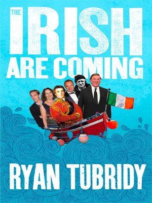 cover image of The Irish Are Coming